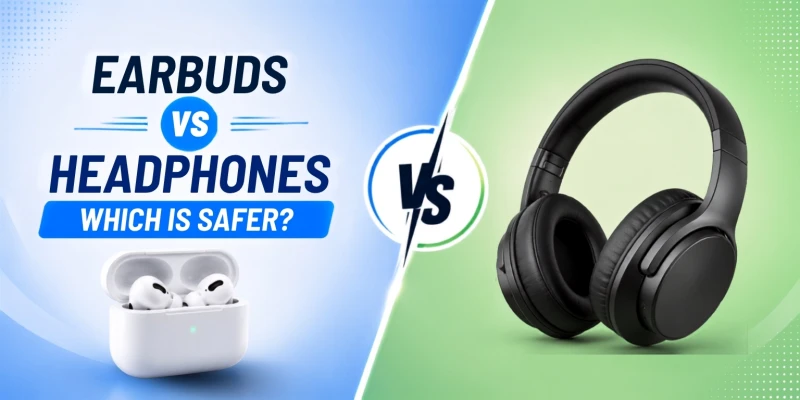 Earbuds vs Headphones: Which Is Safer?